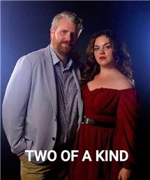 TWO OF A KIND.