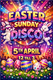 EASTER SUNDAY DISCO